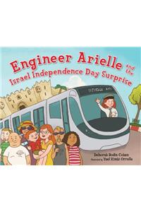 Engineer Arielle and the Israel Independence Day Surprise