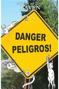 Danger Peligros!