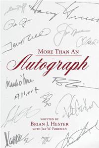 More Than An Autograph