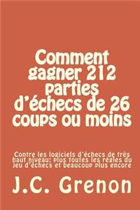 Comment gagner 212 parties d'echecs de 26 coups ou moins
