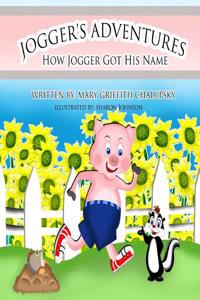 The Adventures of Jogger - How Jogger Got His Name