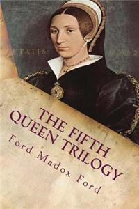 Fifth Queen Trilogy
