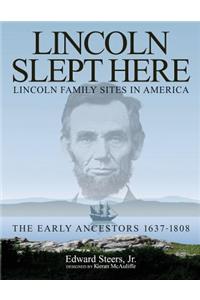 Lincoln Slept Here