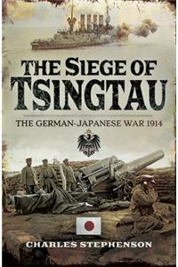 The Siege of Tsingtau
