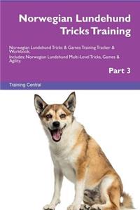 Norwegian Lundehund Tricks Training Norwegian Lundehund Tricks & Games Training Tracker & Workbook. Includes