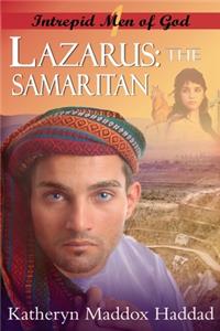 Lazarus: The Samaritan
