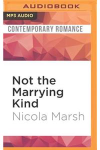 Not the Marrying Kind