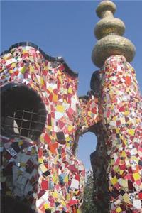 Tarot Garden Near Pescia Fiorentina in Tuscany Italy Journal