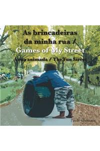 As Brincadeiras Da Minha Rua / Games of My Street
