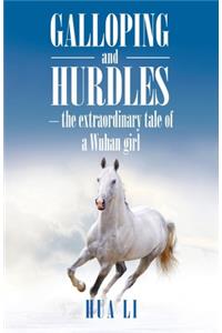 Galloping and Hurdles