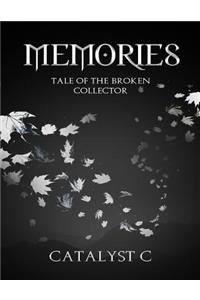 Memories Tale of The Broken Collector