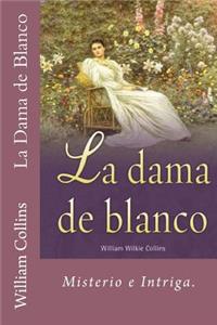 La Dama de Blanco (Spanish) Edition