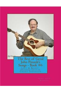 The Best of Geral John Pinault's Songs - Book #6