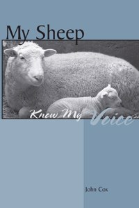 My Sheep Know My Voice
