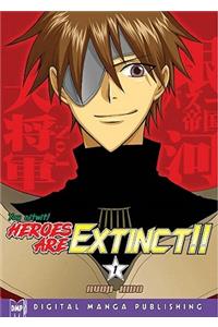 Heroes Are Extinct Volume 1