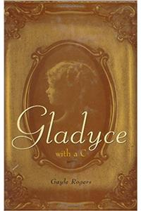 Gladyce with a C
