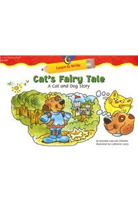 Cat's Fairy Tale: A Cat and Dog Story: A Cat and Dog Story