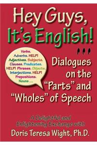 Hey Guys, It's English