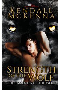 Strength of the Wolf