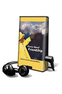 Stories about Friendship