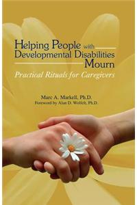 Helping People with Developmental Disabilities Mourn