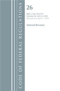 Code of Federal Regulations, Title 26 Internal Revenue 1.641-1.850, Revised as of April 1, 2018