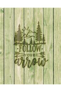 Follow Your Arrow