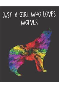 Just a Girl Who Loves Wolves