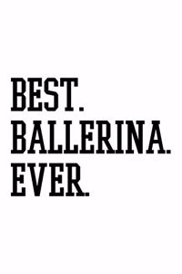 Best Ballerina Ever