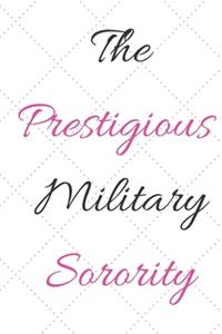 Prestigious Military Sorority