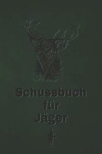 Schussbuch für Jäger