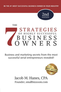 7 Strategies of Highly Successful Business Owners - 2nd Edition