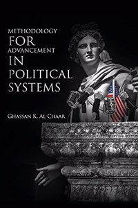 Methodology for Advancement in Political Systems