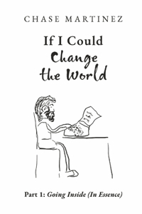 If I Could Change the World
