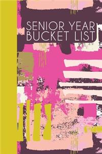 Senior Year Bucket List