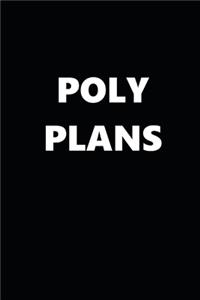 2020 Daily Planner Funny Theme Poly Plans Black White 388 Pages