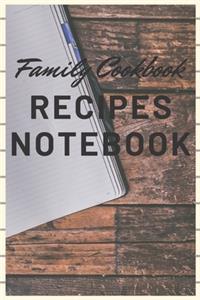 Family Cookbook: Recipes Notebook: Recipe Book