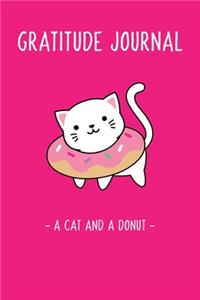 Cat Donut - Gratitude And Affirmation Journal For Kids with Prompts and Questions