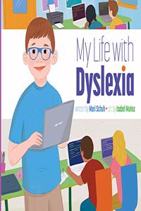 My Life with Dyslexia