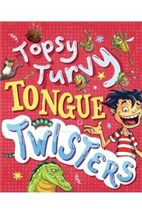 Topsy Turvy Tongue Twisters