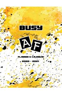 Busy AF Planner & Calendar 2020-2021