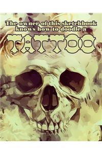 The owner of this sketchbook knows how to doodle a tattoo