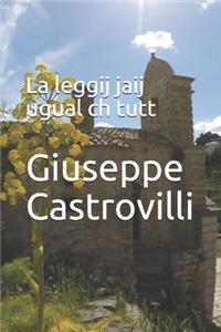 La leggij jaij ugual ch tutt