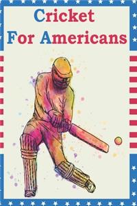 cricket for americans
