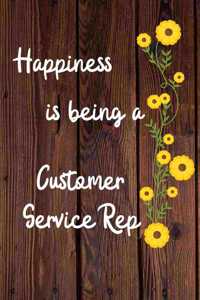 Happiness is being a Customer Service Rep