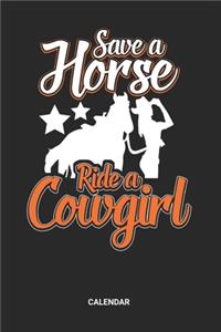 Save A Horse Ride A Cowgirl Calendar