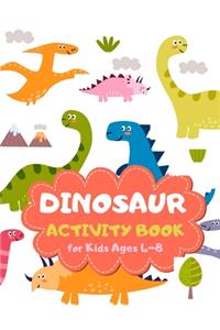 Dinosaur Activity Book for Kids Ages 4-8