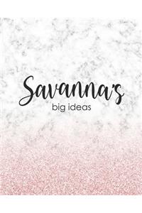 Savanna's Big Ideas