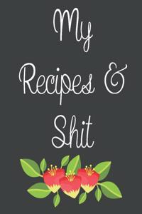 My Recipes & Shit