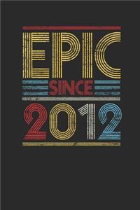 Epic Since 2012